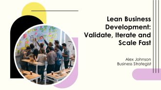Lean Business Development Validate Iterate And Scale Fast PPT Mockup AT