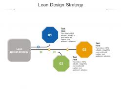 Lean design strategy ppt powerpoint presentation layouts graphic tips cpb