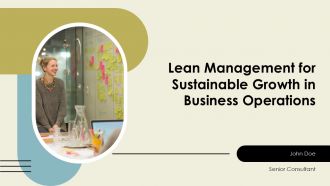 Lean Management For Sustainable Growth In Business Operations PPT Sample ACP