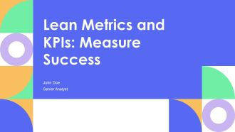 Lean Metrics And K P Is Measure Success PPT PowerPoint AT