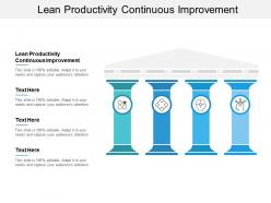 Lean productivity continuous improvement ppt powerpoint presentation icon tips cpb