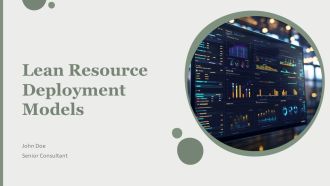 Lean Resource Deployment Models PPT Information AT