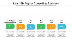 Lean six sigma consulting business ppt powerpoint presentation guidelines cpb