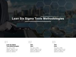 Lean six sigma tools methodologies ppt powerpoint presentation infographics samples cpb