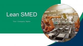 Lean SMED Powerpoint Ppt Template Bundles