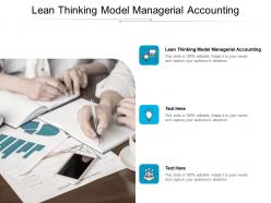 Lean thinking model managerial accounting ppt powerpoint presentation slides cpb