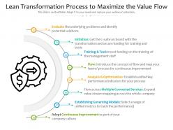 Lean transformation process to maximize the value flow