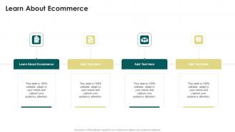Learn About Ecommerce In Powerpoint And Google Slides Cpb