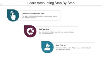 Learn Accounting Step By Step Ppt Powerpoint Presentation Portfolio Infographic Cpb