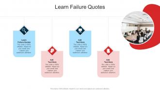 Learn Failure Quotes In Powerpoint And Google Slides Cpb