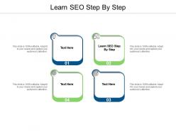 Learn seo step by step ppt powerpoint presentation file deck cpb