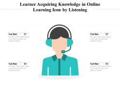 Learner acquiring knowledge in online learning icon by listening