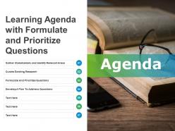 Learning agenda with formulate and prioritize questions