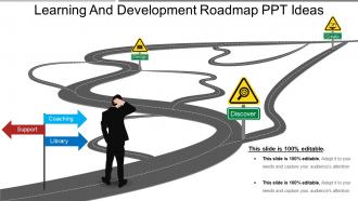 Learning and development roadmap ppt ideas