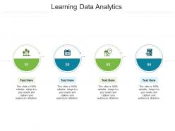 Learning data analytics ppt powerpoint presentation icon design templates cpb