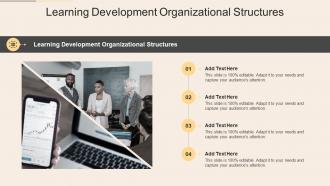 Learning Development Organizational Structures In Powerpoint And Google Slides Cpb