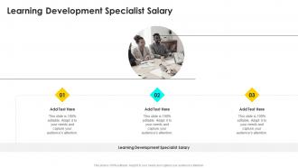Learning Development Specialist Salary In Powerpoint And Google Slides Cpb