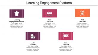 Learning Engagement Platform Ppt Powerpoint Presentation Professional Cpb