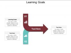 Learning goals ppt powerpoint presentation icon outfit cpb