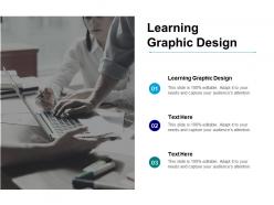 Learning graphic design ppt powerpoint presentation ideas vector cpb