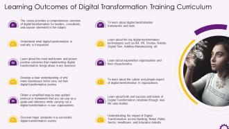 Learning Outcomes Of Digital Transformation Training Curriculum Training Ppt