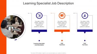 Learning Specialist Job Description In Powerpoint And Google Slides Cpb