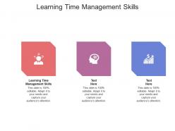 Learning time management skills ppt powerpoint presentation model introduction cpb