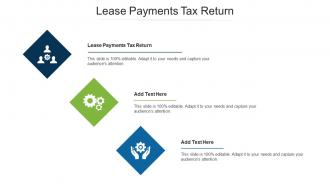 Lease Payments Tax Return Ppt Powerpoint Presentation Styles Smartart Cpb