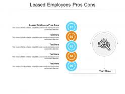 Leased employees pros cons ppt powerpoint presentation ideas slide download cpb