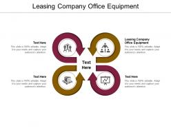 Leasing company office equipment ppt powerpoint presentation summary mockup cpb