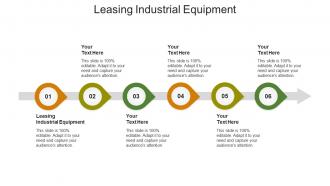 Leasing industrial equipment ppt powerpoint presentation show maker cpb