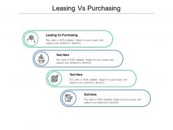 Leasing vs purchasing ppt powerpoint presentation model layouts cpb