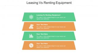 Leasing vs renting equipment ppt powerpoint presentation slides introduction cpb