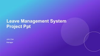 Leave Management System Project PPT Summary ACP