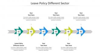 Leave policy different sector ppt powerpoint presentation file slides cpb