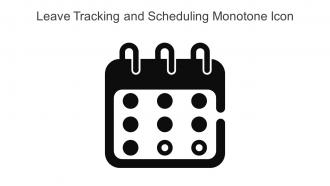 Leave Tracking And Scheduling Monotone Icon In Powerpoint Pptx Png And Editable Eps Format