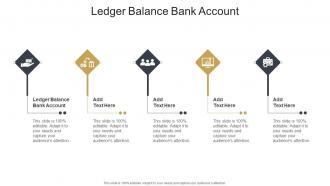 Ledger Balance Bank Account In Powerpoint And Google Slides Cpb