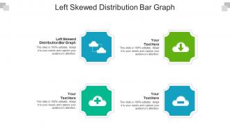 Left skewed distribution bar graph ppt powerpoint presentation pictures layout ideas cpb