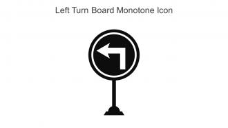 Left Turn Board Monotone Icon In Powerpoint Pptx Png And Editable Eps Format