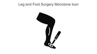 Leg And Foot Surgery Monotone Icon In Powerpoint Pptx Png And Editable Eps Format