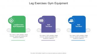 Leg Exercises Gym Equipment In Powerpoint And Google Slides Cpb