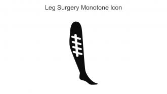 Leg Surgery Monotone Icon In Powerpoint Pptx Png And Editable Eps Format