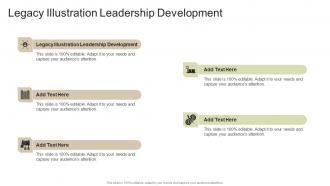 Legacy Illustration Leadership Development In Powerpoint And Google Slides Cpb