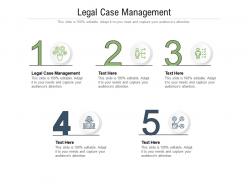 Legal case management ppt powerpoint presentation pictures layout ideas cpb
