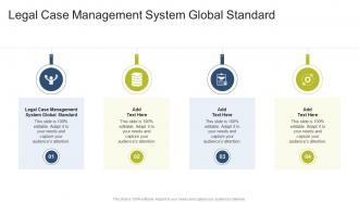Legal Case Management System Global Standard In Powerpoint And Google Slides Cpb