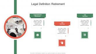 Legal Definition Retirement In Powerpoint And Google Slides Cpb