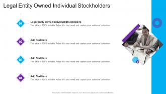 Legal Entity Owned Individual Stockholders In Powerpoint And Google Slides Cpb
