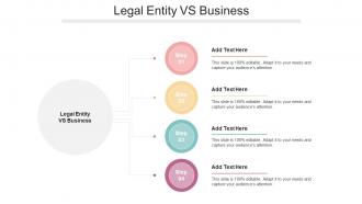 Legal Entity VS Business In Powerpoint And Google Slides Cpb