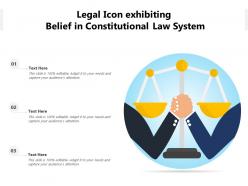 Legal icon exhibiting belief in constitutional law system