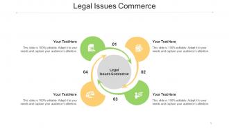 Legal Issues Commerce Ppt Powerpoint Presentation Outline Backgrounds Cpb